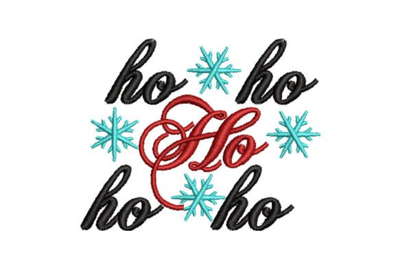 Ho Ho Ho Embroidery Design
